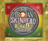 Trojan_Skinhead_Reggae_Collection